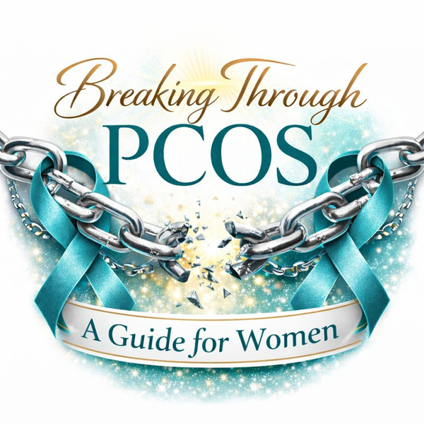 Breaking Through PCOS